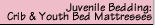 Juvenile Bedding: Crib & Youth Bed Mattresses